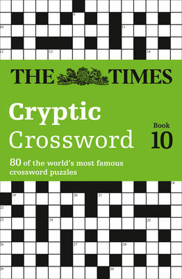 The Times Cryptic Crossword Book 10 -  The Times Mind Games, Richard Browne