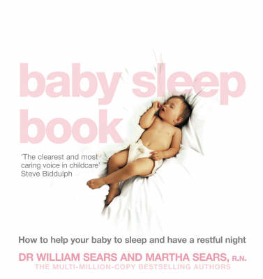 The Baby Sleep Book - William Sears, Martha Sears