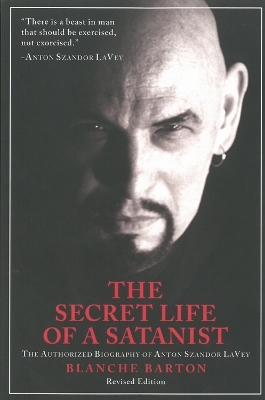 The Secret Life of a Satanist - Blanche Barton