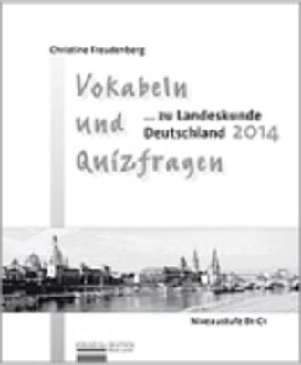 Vokabeln und Quizfragen zu »Landeskunde Deutschland 2014« - Renate Luscher