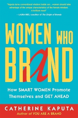 Women Who Brand - Catherine Kaputa