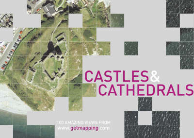 Castles and Cathedrals -  www.getmapping.com