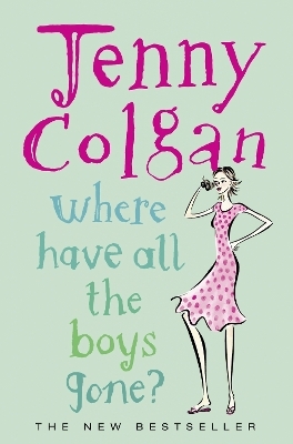 Where Have All the Boys Gone? - Jenny Colgan