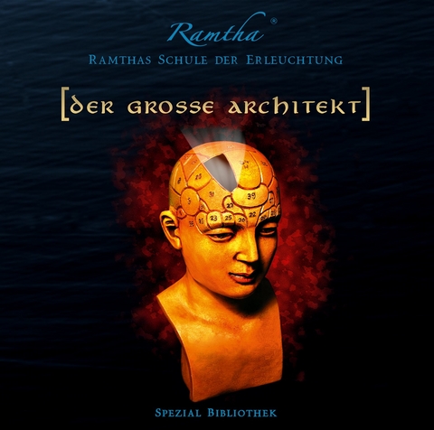 Der große Architekt -  Ramtha