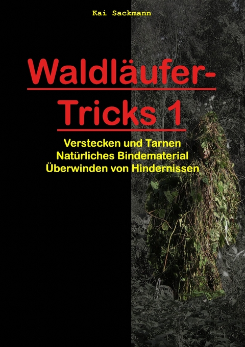 Waldläufer-Tricks 1 -  Kai Sackmann