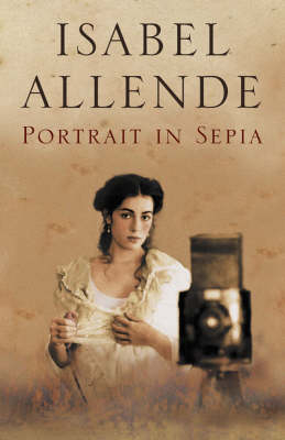 Portrait in Sepia - Isabel Allende