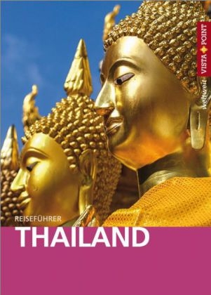 Reiseführer Thailand - Martina Miethig