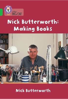 Making Books with Nick Butterworth - Nick Butterworth