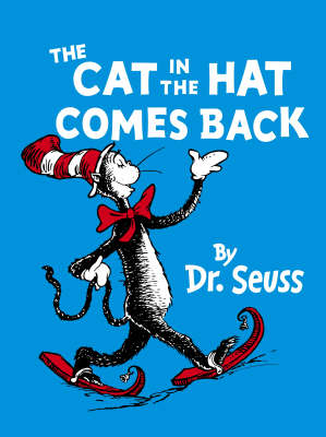 The Cat in the Hat Comes Back - Dr. Seuss