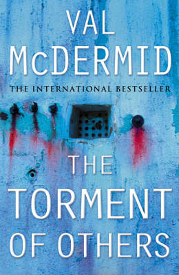 The Torment of Others - Val McDermid