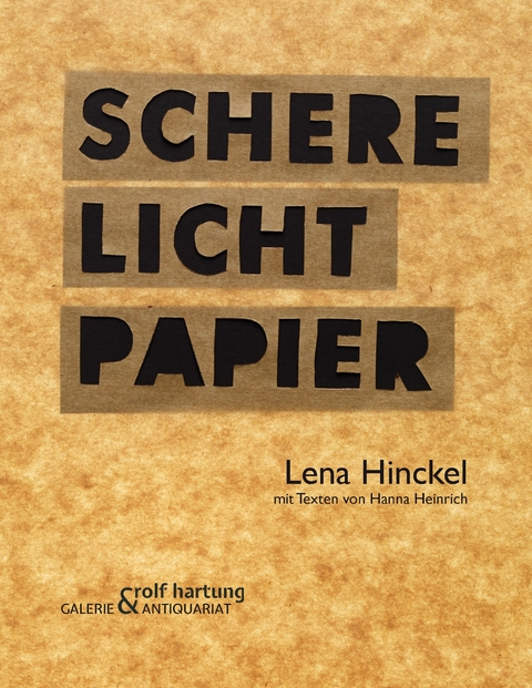 Schere Licht Papier -  Hanna Heinrich,  Lena Hinckel