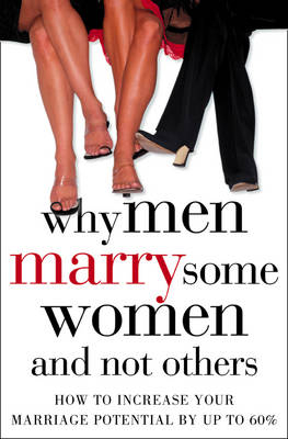 Why Men Marry Some Women and Not Others - John T. Molloy