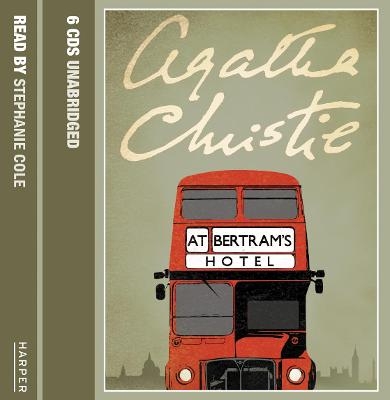 At Bertram’s Hotel - Agatha Christie