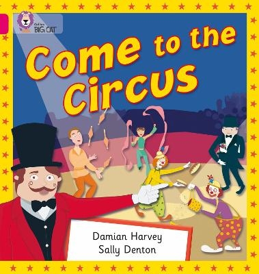 Come to the Circus - Damian Harvey