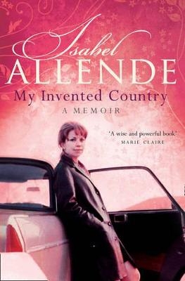 My Invented Country - Isabel Allende