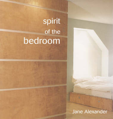 Spirit of the Bedroom - Jane Alexander