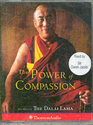 The Power of Compassion - His Holiness the Dalai Lama