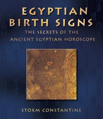 Egyptian Birth Signs - Storm Constantine