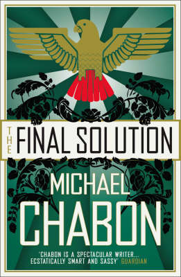 The Final Solution - Michael Chabon