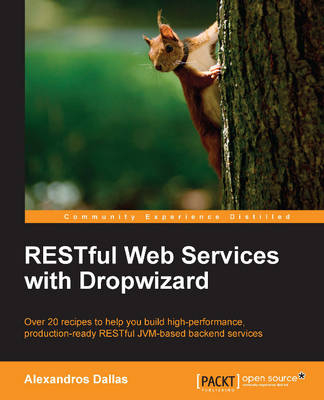 RESTful Web Services with Dropwizard - Alexandros Dallas