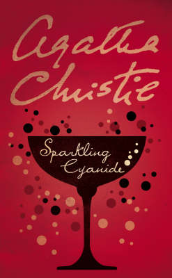Sparkling Cyanide - Agatha Christie
