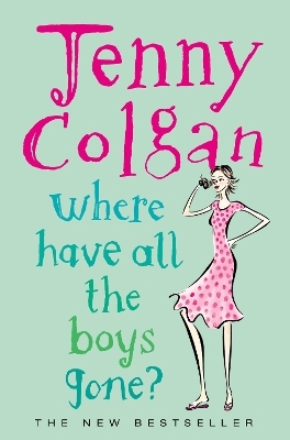 Where Have All the Boys Gone? - Jenny Colgan