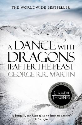 A Dance With Dragons: Part 2 After the Feast - George R.R. Martin