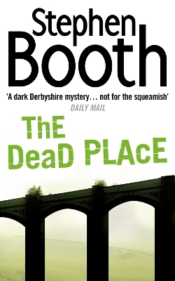 The Dead Place - Stephen Booth