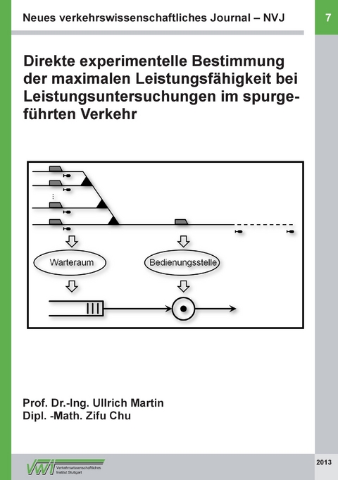 Neues verkehrswissenschaftliches Journal NVJ - Ausgabe 7 -  Ullrich Martin,  Zifu Chu