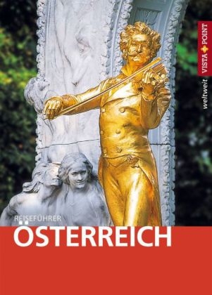 Österreich - VISTA POINT Reiseführer weltweit - Roland Mischke