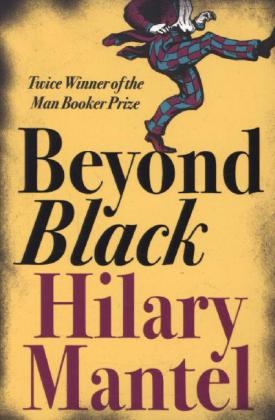 Beyond Black - Hilary Mantel