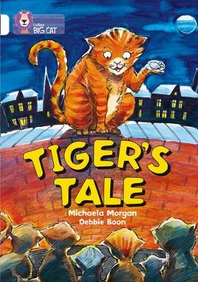 Tiger’s Tale - Michaela Morgan