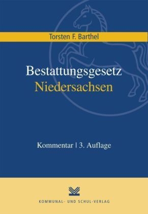 Bestattungsgesetz Niedersachsen - Torsten F Barthel