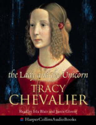 The Lady and the Unicorn - Tracy Chevalier