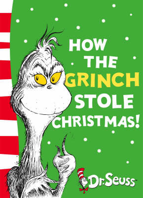 How the Grinch Stole Christmas! - Dr. Seuss