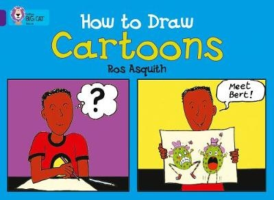 How to Draw Cartoons - Ros Asquith