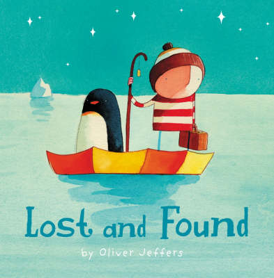 Lost and Found - Oliver Jeffers