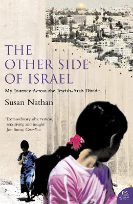 The Other Side of Israel - Susan Nathan