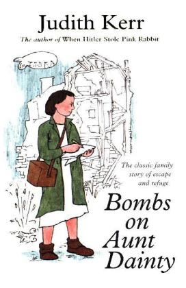 Bombs on Aunt Dainty - Judith Kerr