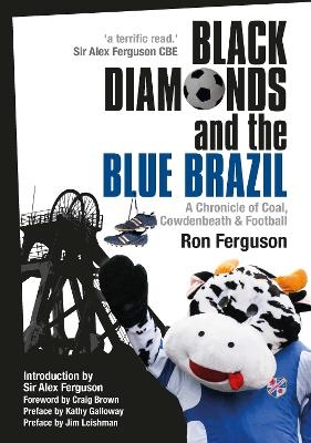 Black Diamonds and the Blue Brazil NEW EDITION - Ron Ferguson
