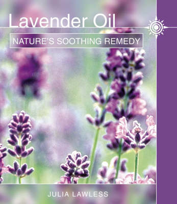 Lavender Oil - Julia Lawless