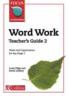 Word Work Teacher’s Guide 2 - Louis Fidge, Sarah Lindsay