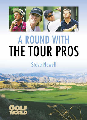 A Round with the Tour Pros - Steve Newell