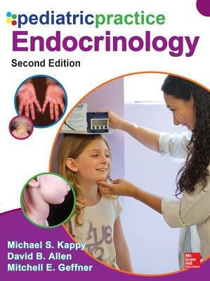 Pediatric Practice: Endocrinology - Michael Kappy, David Allen, Mitchell Geffner