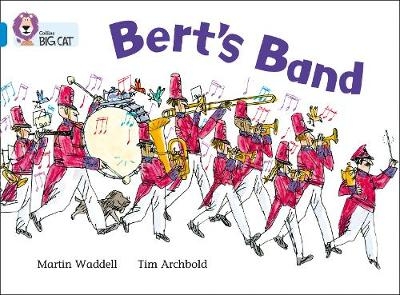 Bert’s Band - Martin Waddell
