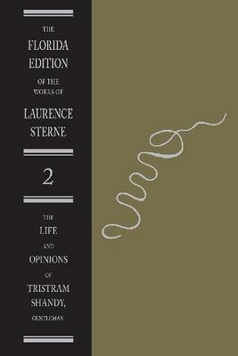 Life and Opinions of Tristram Shandy, Gentleman - Laurence Sterne