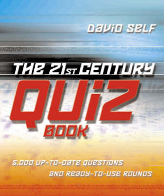 The 21st Century Quiz Book - David Self