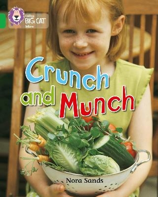Crunch and Munch - Nora Sands