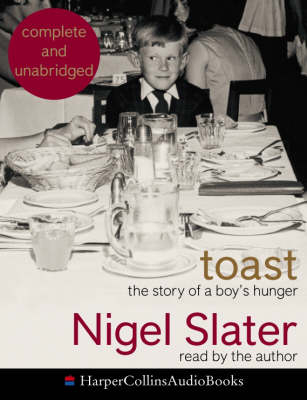 Toast - Nigel Slater