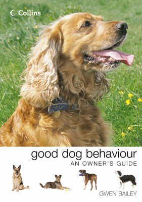 Collins Good Dog Behaviour - Gwen Bailey